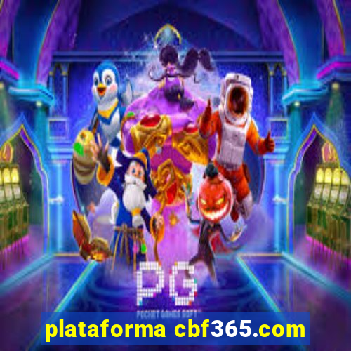 plataforma cbf365.com